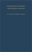Differential Geometry and Complex Analysis: A Volume Dedicated to the Memory of Harry Ernest Rauch [Special Indian Edition - Reprint Year: 2020] [Paperback] I. Chavel; H.M. Farkas