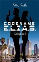 Codename E.L.I.A.S. - Kaltgestellt: Band 1