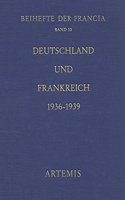 Deutschland Und Frankreich 1936-1939