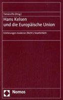 Hans Kelsen Und Die Europaische Union
