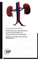 Aldostérone, Récepteurs Corticostéroïdes Et Hypertension Artérielle