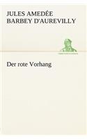 Rote Vorhang
