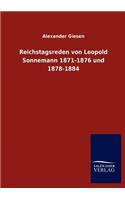 Reichstagsreden von Leopold Sonnemann 1871-1876 und 1878-1884
