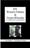 444 Wunsch-Träume & Traum-Wünsche