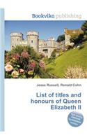 List of Titles and Honours of Queen Elizabeth II