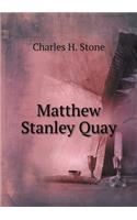 Matthew Stanley Quay