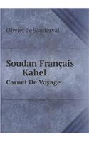 Soudan Français Kahel Carnet de Voyage