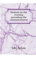 Oration on the Evening Preceding the Commencement