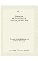 Extracts from Vatikan privy archive. Volume 1