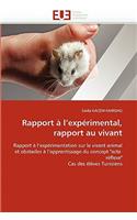 Rapport ? L Exp?rimental, Rapport Au Vivant