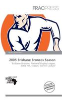 2005 Brisbane Broncos Season