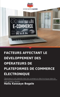 Facteurs Affectant Le Développement Des Opérateurs de Plateformes de Commerce Électronique
