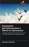 Armamento dell'informazione e libertà di espressione