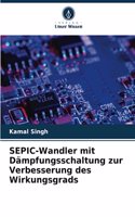 SEPIC-Wandler mit Dämpfungsschaltung zur Verbesserung des Wirkungsgrads