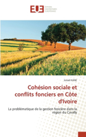 Cohésion sociale et conflits fonciers en Côte d'Ivoire