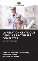 Relation Centrique Dans Les Prothèses Complètes