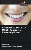 Riabilitazione Della Mano