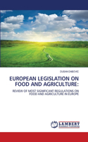 European Legislation on Food and Agriculture