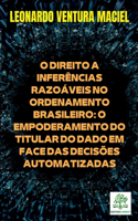O Direito A Inferências Razoáveis No Ordenamento Brasileiro