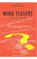Mind Teasers the A for Your Q