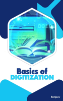 Basics of Digitization