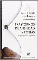 Trastornos de ansiedad y fobias: Una perspectiva cognitiva