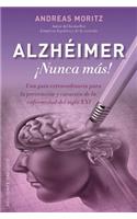 Alzheimer: Nunca Mas!