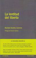 La lentitud del liberto (Mirto) (Spanish Edition)