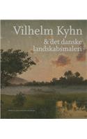 Vilhelm Kyhn & Det Danske Landskabsmaleri