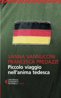 Piccolo viaggio nell'anima tedesca