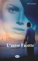 L'autre Facette