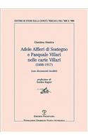 Adele Alfieri Di Sostegno E Pasquale Villari Nelle Carte Villari (1888-1917)