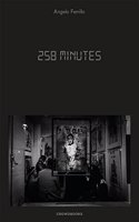 Angelo Ferrillo: 258 Minutes