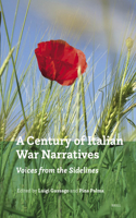 Century of Italian War Narratives: Voices from the Sidelines