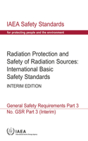 Radiation Protection and Safety of Radiation Sources: International Basic Safety Standards