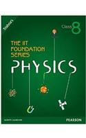 The IIT Foundation Series Physics Class 8