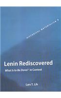 Lenin Rediscovered: What to be done