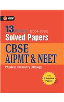 CBSE AIPMT & NEET 13 Years' Solved Papers (2004-2016) Includes 3 Practice Papers