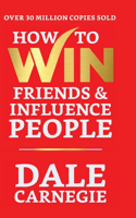 How to Win Friends and Influence People