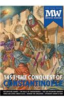 1453: the Conquest of Constantinople