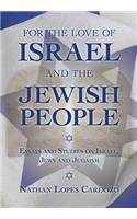 For the Love of Israel and the Jewish People