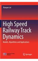 High Speed Railway Track Dynamics