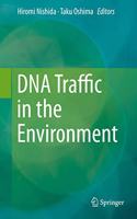 DNA Traffic in the Environment