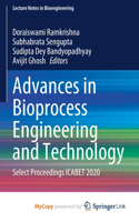 Advances in Bioprocess Engineering and Technology