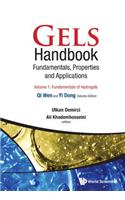 Gels Handbook: Fundamentals, Properties, Applications (in 3 Volumes)