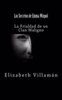 Los Secretos de Emma Winpol: La Frialdad de Un Clan Maligno