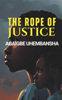 The Rope of Justice