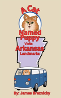 A Cat Named Puppy Visits Arkansas Landmarks