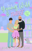 Young, Wild, & Three: Luna Sea Plaza Book Two