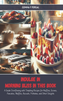Indulge in Morning Bliss in this Book